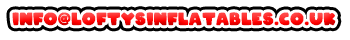 info@loftysinflatables.co.uk